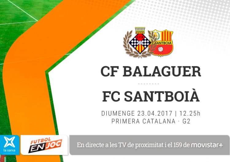 El partit CF Balaguer – FC Santboià, en directe el diumenge a les televisions locals