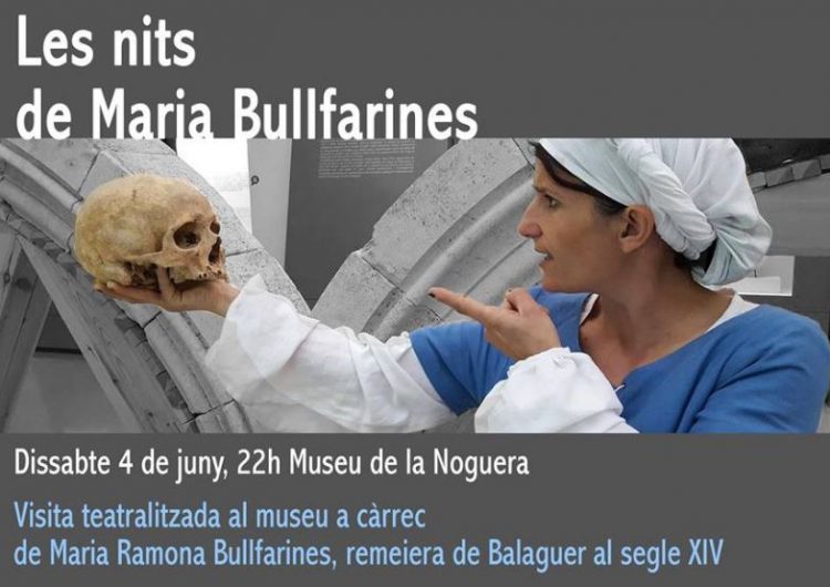 El Museu de la Noguera inicia el cicle de visites teatralitzades “les Maries Bullfarines”