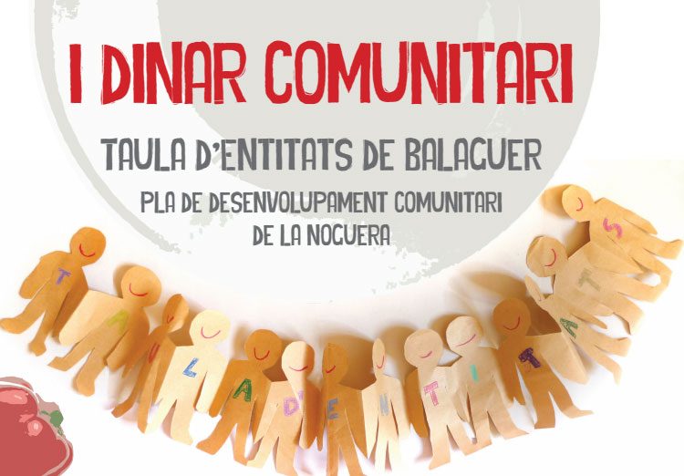 La Taula d’Entitats de Balaguer organitza el primer Dinar Comunitari el proper 30 de maig