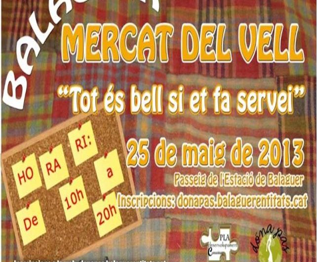 El passeig de l’Estació de Balaguer acollirà aquest dissabte el Mercat del Vell