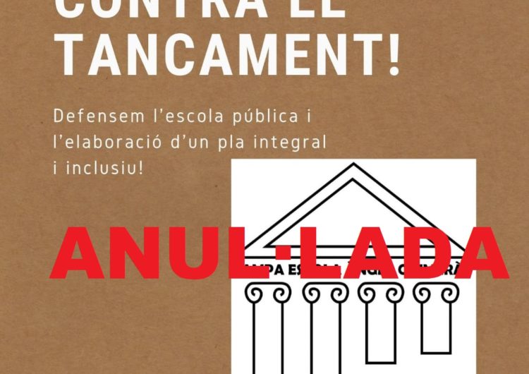 Desconvocada la concentració en contra del tancament de l’escola Àngel Guimerà