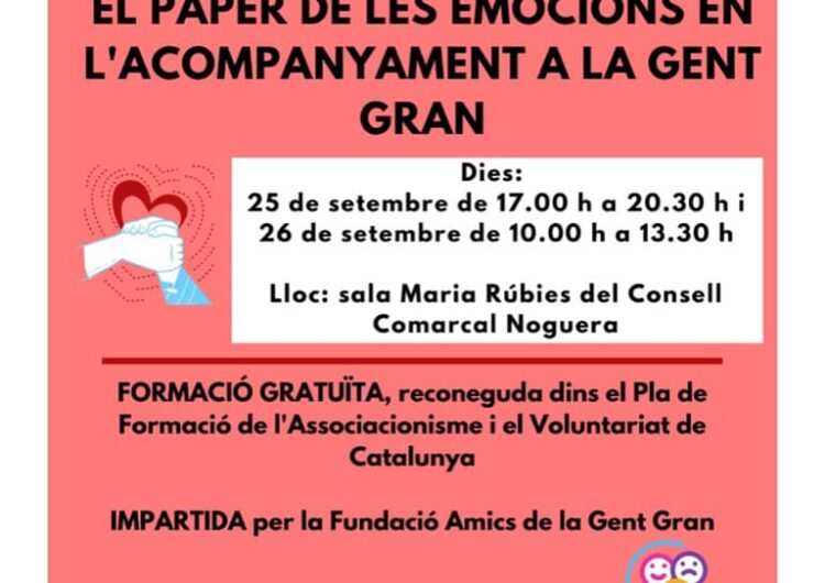 El Consell Comarcal de la Noguera organitza el curs ‘El paper de les emocions en l’acompanyament a la gent gran’