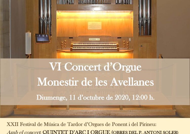 El Monestir de les Avellanes celebra el 6è Concert d’Orgue