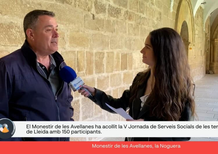 Connecta Lleida Pirineus: El Monestir de les Avellanes acull la V Jornada de Serveis Socials de les Terres de Lleida